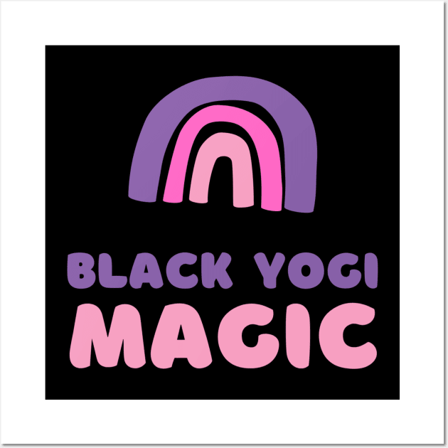 Black Yogi Magic Wall Art by The Namaste Bae